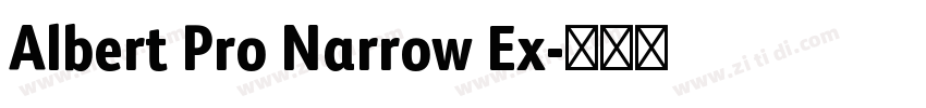 Albert Pro Narrow Ex字体转换 Albert Pro Narrow Ex字体转换